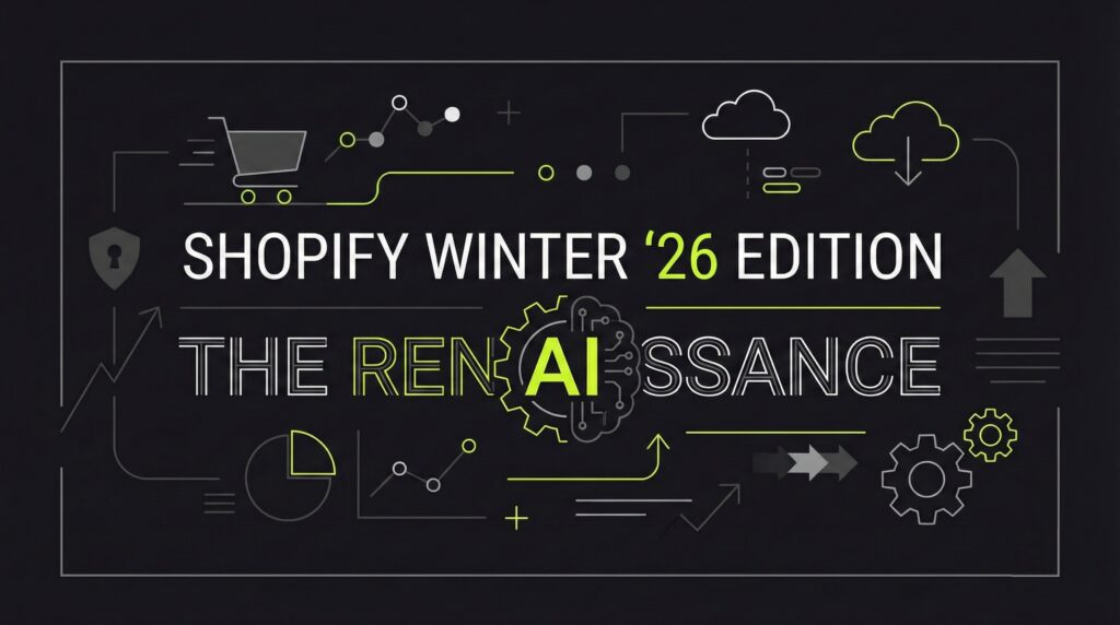 Featured header image for Shopify Winter '26 Edition overview, introducing new AI-powered features, agentic commerce capabilities, automation improvements, and global expansion tools for growing online retailers and ecommerce brands.